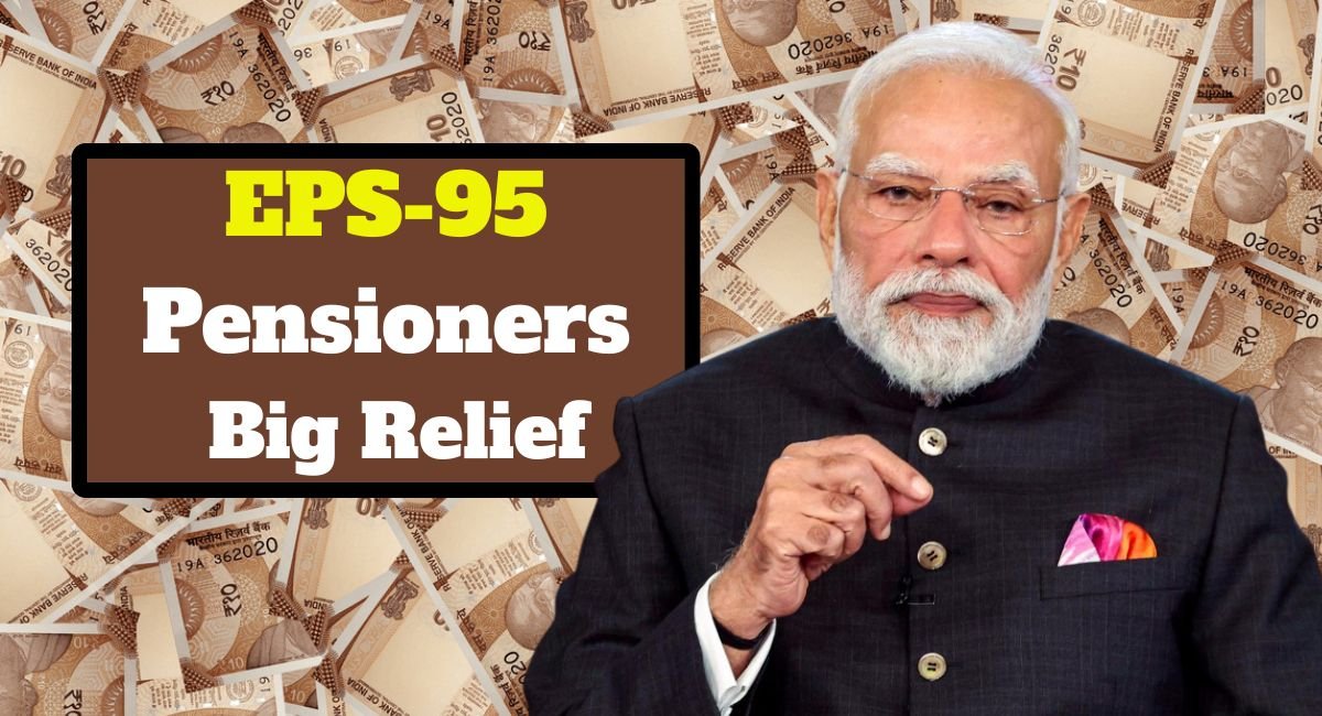 EPS-95 Pensioners Big Relief