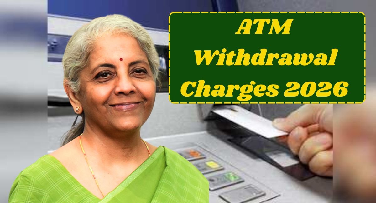 ATM Withdrawal Charges 2026